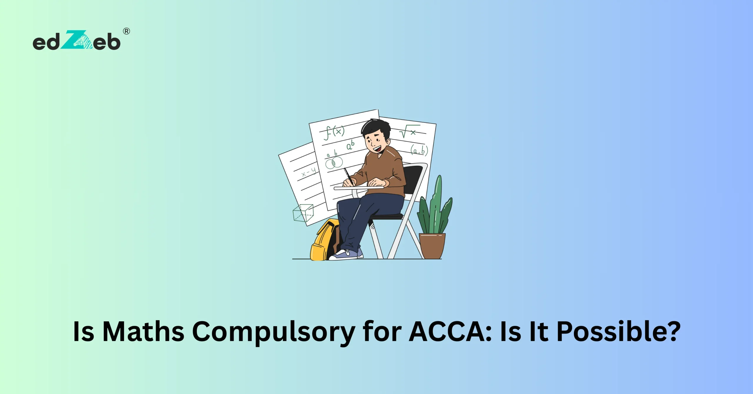 Is Maths Compulsory for ACCA