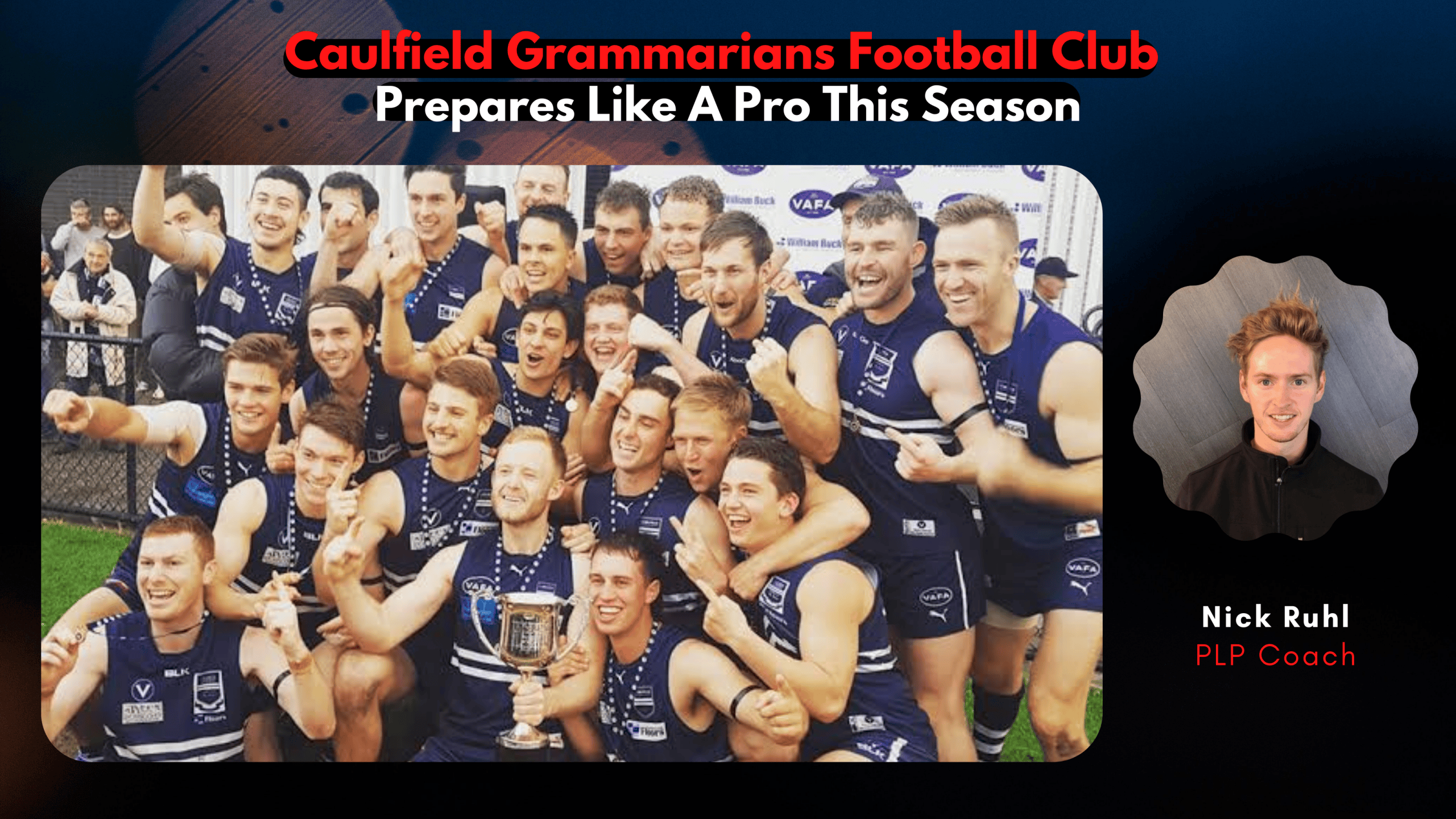 Caulfield Grammarians Football Club Prepares Like A Pro This Season