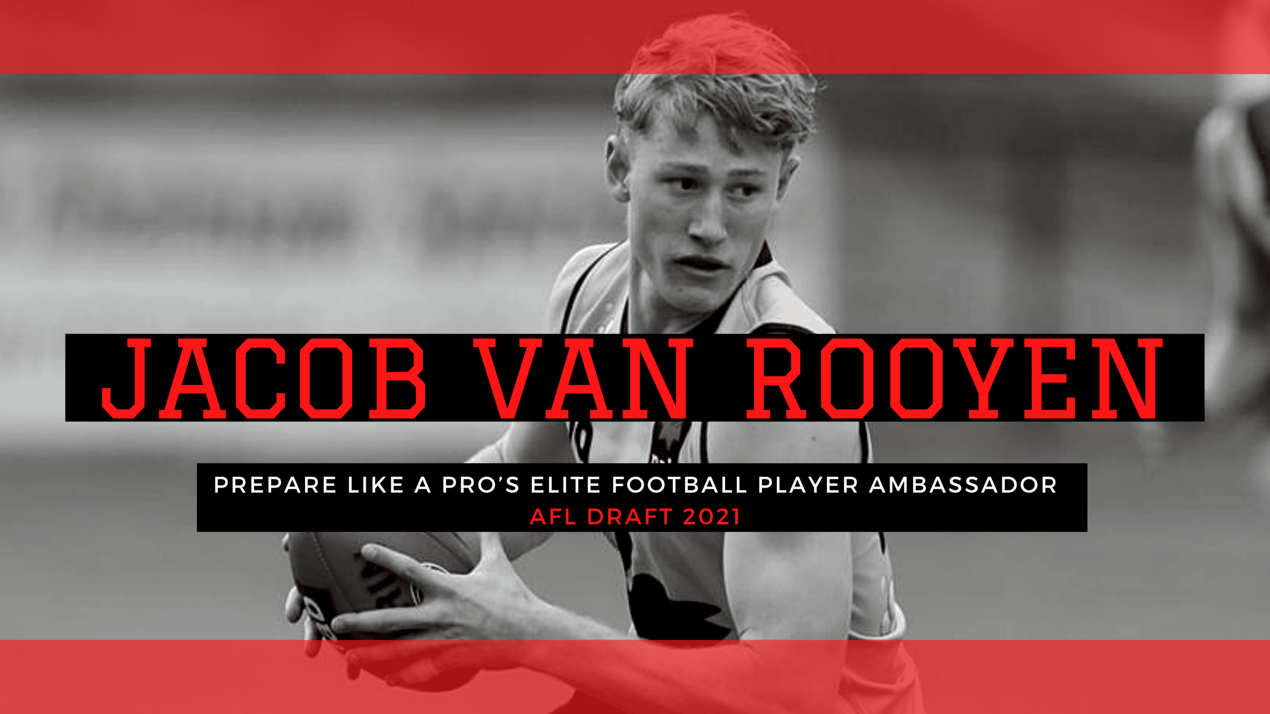 Jacob van Rooyen Prepare Like A Pros Elite Football Player Ambassador