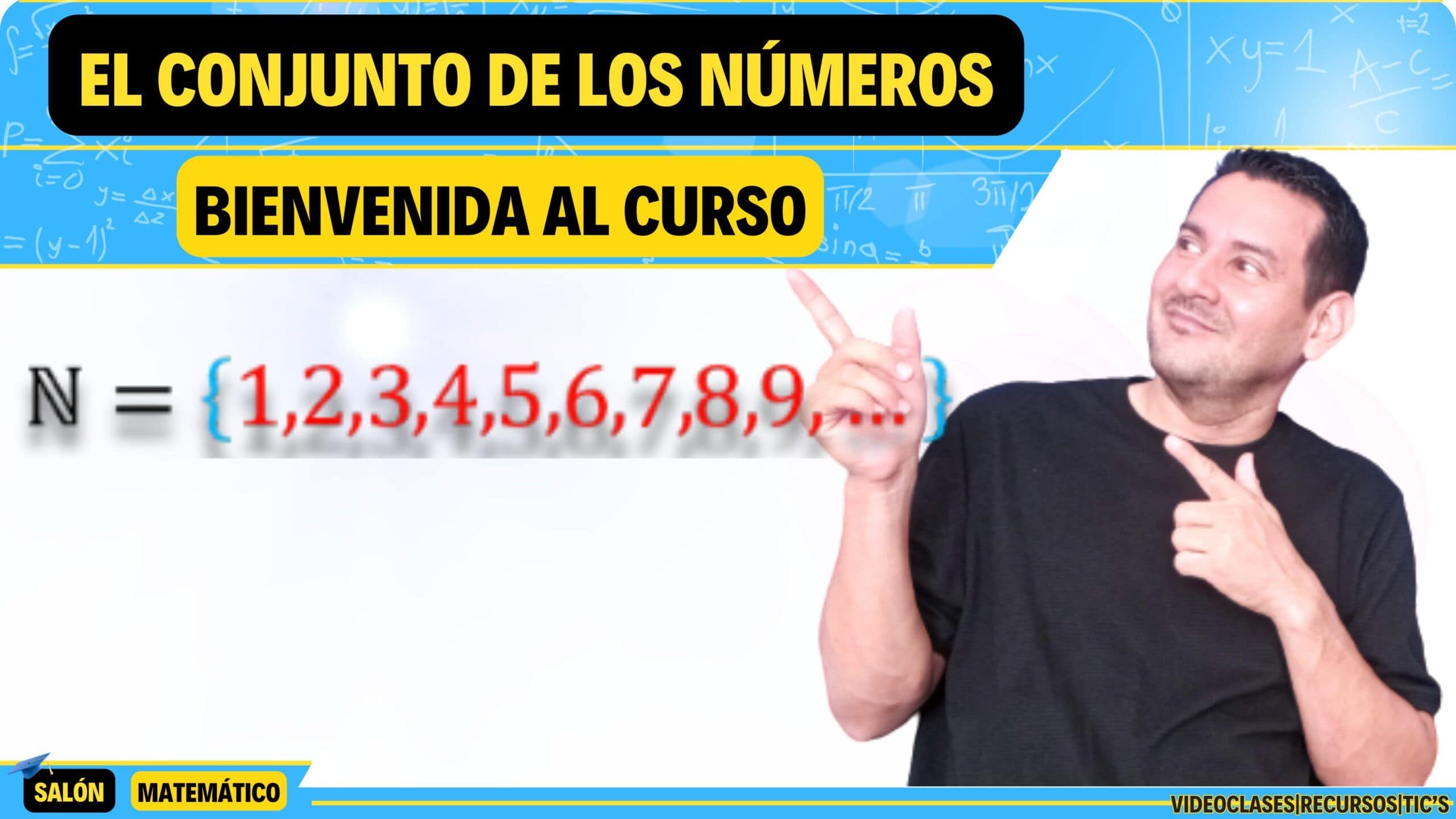 Bienvenida al Curso De Números Naturales