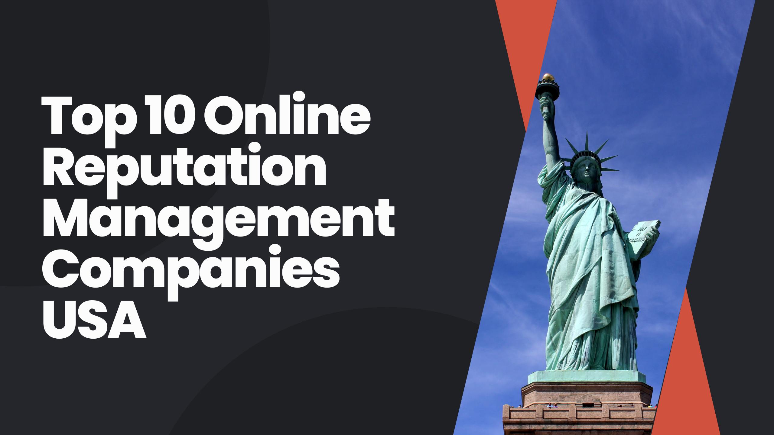Top 10 Online Reputation Management Companies USA