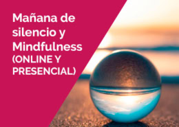 DÍA DE SILENCIO. PRÁCTICA DE MINDFULNESS. 22 de noviembre de 2025 1 almudena de andres retiro s 2 - DÍA DE SILENCIO. PRÁCTICA DE MINDFULNESS. 22 de noviembre de 2025