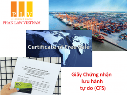 Giấy chứng nhận lưu hành tự do (CFS) đối với hàng hóa nhập khẩu