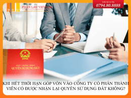 Khi hết thời hạn góp vốn vào công ty cổ phần thành viên có được nhận lại quyền sử dụng đất không?