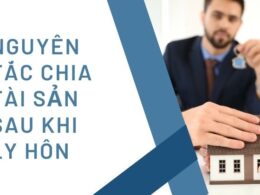 Nguyên tắc chia tài sản sau khi ly hôn