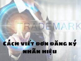 Cách viết đơn đăng ký nhãn hiệu