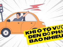 Mức phạt vượt đèn đỏ ô tô