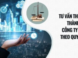 Tư vấn thủ tục thành lập công ty luật theo quy định