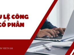 Khi nào cần sửa đổi điều lệ công ty cổ phần?
