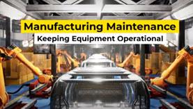 How CMMS Resolves Manufacturing Maintenance Problems 