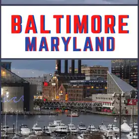Things to do in Baltimore Maryland