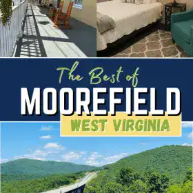 The Best of Moorefield West Virginia