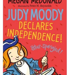 Judy Moody Declares Independence!