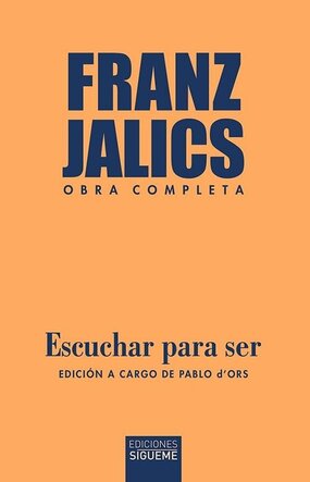 Escuchar para ser – Obra completa I 