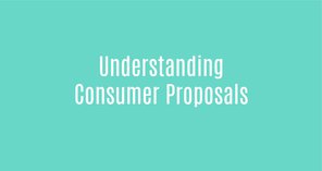 Understanding Consumer Proposals