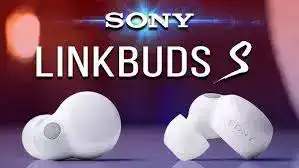 مراجعة شاملة لسماعة Sony LinkBuds S: هل هي الخيار الأمثل بين الراحة والأداء؟