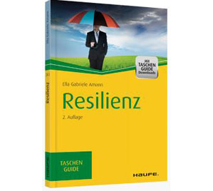 Gabriele Amann - Haufe Taschenguide "Resilienz"