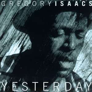 Isaacs, Gregory - Yesterday NOVA