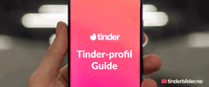 beste tinder profil guide