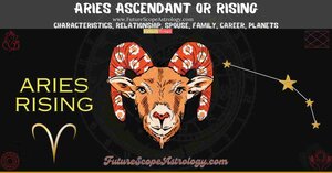 Aries Rising or Ascendant (Tula Lagna): characteristics, relationship, spouse or partner, family, career, planets