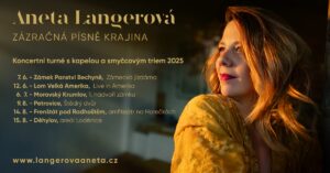 Koncert Aneta Langerová - Zázračná písně krajina 9.8.2025