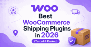 best woocommerce shipping plugins