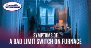 Symptoms of bad limit switch on furnace