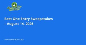 Read more about the article Best One Entry Sweepstakes – August 14, 2026