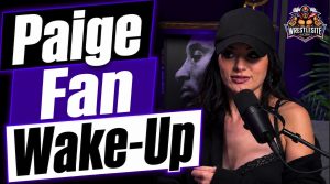 Paige Shares Wake-Up Call From Young Fan