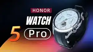 مراجعة شاملة لساعة Honor Watch 5 Pro: تصميم أنيق، أداء قوي، وصحة شاملة