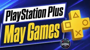 PlayStation Plus May Catalog Adds Major Games