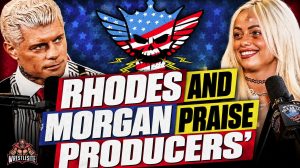 Cody Rhodes And Liv Morgan Open Up On WWE Producers Influence
