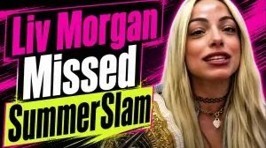 Liv Morgan Opens Up About Missing Hometown SummerSlam