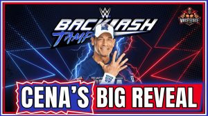 John Cena’s WWE Backlash Announcement Explained