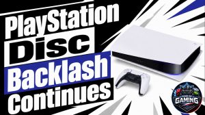 Sony Faces Growing PlayStation Disc Backlash