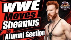 Sheamus Moved To WWE Alumni Section