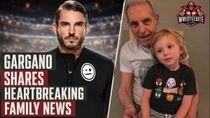 Johnny Gargano Shares Father’s Stage 4 Cancer Diagnosis