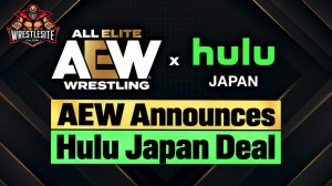 AEW Announces Hulu Japan Streaming Deal