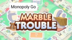marble trouble milestones