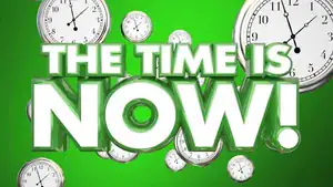 the time is now banner