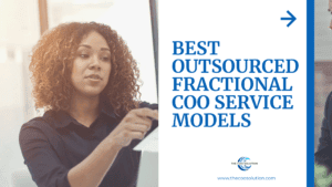 Professional woman with curly hair points at a document during a discussion in an office setting. On the right, bold blue text reads: “Best Outsourced Fractional COO Service Models.” Below is The COO Solution logo and website URL “www.thecoosolution.com.” A blue arrow icon points right. Promotional banner for COO for hire services.