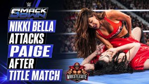 Nikki Bella Attacks Paige After Title Match