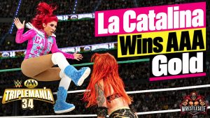 La Catalina Wins AAA Reina de Reinas Championship