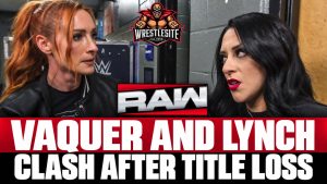 Stephanie Vaquer Confronts Becky Lynch on Raw