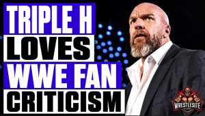Triple H Embraces Backlash Over WWE Creative Choices