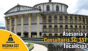 Asesoría y consultoría SG-SST para empresas en Tocancipá, cumplimiento del Decreto 1072 y Resolución 0312