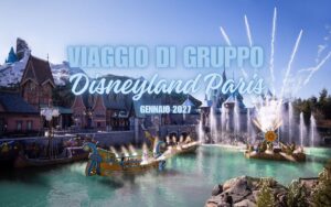 viaggio di gruppo a Disneyland Paris