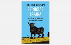 Portada del libro Reiniciar España escrito por el periodista José Javier Esparza