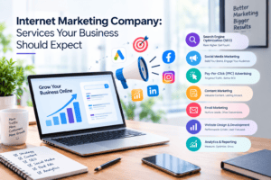 Internet Marketing Company: Services YourBusiness Should Expect