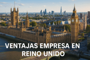 VENTAJAS EMPRESA EN REINO UNIDO